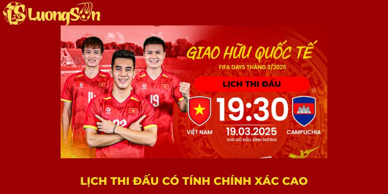 Lịch thi đấu có tính chính xác cao
