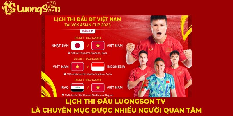 Lịch thi đấu LuongSon TV là chuyên mục được nhiều người quan tâm