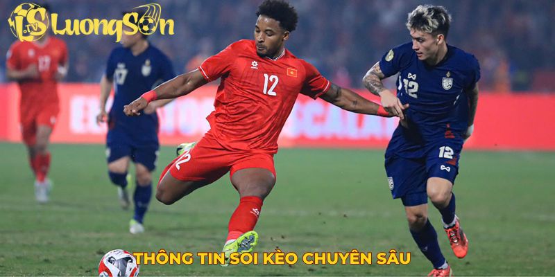 Thông tin soi kèo chuyên sâu